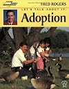 Let's Talk About It: Adoption