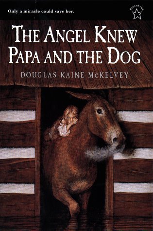 Cover of The angel knew papa and the dog
