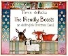 The Friendly Beasts: An Old English Christmas Carol