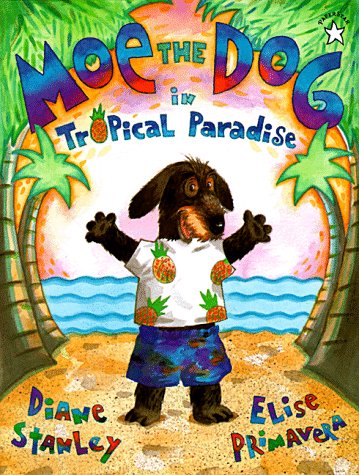 Cover of Moe the dog in tropical paradise