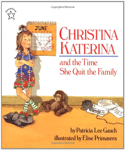Cover of Christina Katerina and the Time She Quit the Family