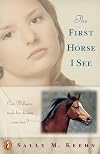 The First Horse I See