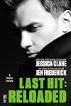 Last Hit: Reloaded [novella]