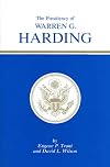 The Presidency of Warren G. Harding