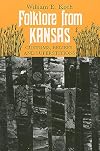 Folklore from Kansas: Customs, Beliefs, Superstitions