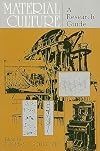 Material Culture: A Research Guide