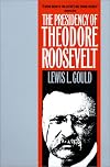 The Presidency of Theodore Roosevelt
