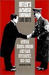Hitler's Japanese Confidant: General Oshima Hiroshi and MAGIC Intelligence, 1941-1945