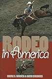 Rodeo In America Wranglers Roughstock Paydirt