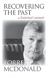 Recovering the Past: A Historian's Memoir