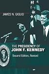 The Presidency of John F. Kennedy
