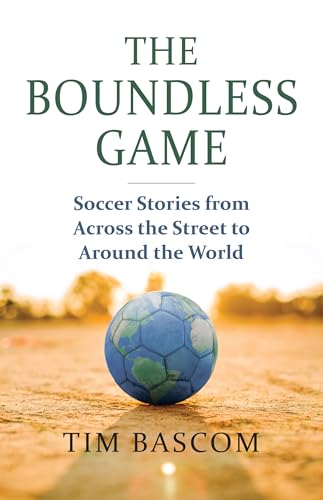 The Boundless Game : by Bascom, Tim