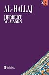 Al-Hallaj (Routledge Sufi Series)