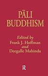 Pali Buddhism (Curzon Studies in Asian Philosophy)