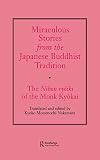 Miraculous Stories from the Japanese Buddhist Tradition: The Nihon Ryoiki of the Monk Kyokai