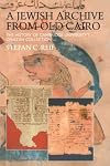 A Jewish Archive from Old Cairo: The History of Cambridge University's Genizah Collection (Culture and Civilization in the Middle East)