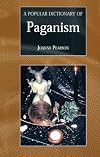 A Popular Dictionary of Paganism (Popular Dictionaries of Religion)