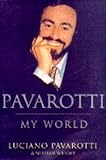 Pavarotti My World