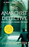 The Anarchist Detective (Max Cámara 3)