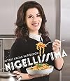 Nigellissima: Easy Italian-Inspired Recipes