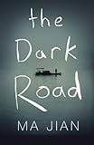 The Dark Road