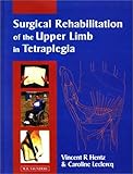 Surgical Rehabilitation Of The Upper Limb In Tetraplegia