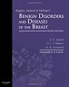 Hughes, Mansel & Webster's Benign Disorders and Diseases of the Breast