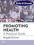 Promoting Health A Practical Guide Ewles Simnett