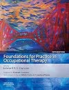 Foundations for Practice in Occupational Therapy