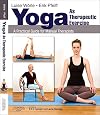Yoga as Therapeutic Exercise: A Practical Guide for Manual Therapists, 1e