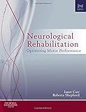 Neurological Rehabilitation Optimizing Motor Performance
