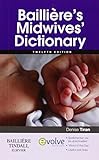 Baillieres Midwives Dictionary 12e