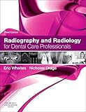 Radiography And Radiology For Dental Care Professionals