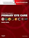 Clinical Procedures in Primary Eye Care: Expert Consult: Online and Print, 4e (Expert Consult Title: Online Print)