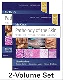 Mckees Pathology Of The Skin 5e 2 Volume Set