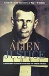 Alien justice : wartime internment in Australia and North America