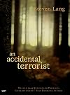An accidental terrorist