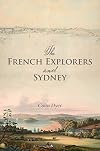 The French Explorers and Sydney