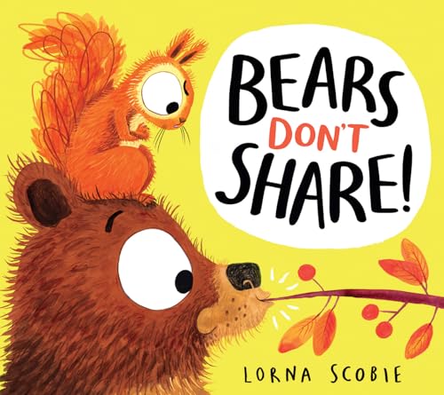 Cover of Bears Don't Share! 