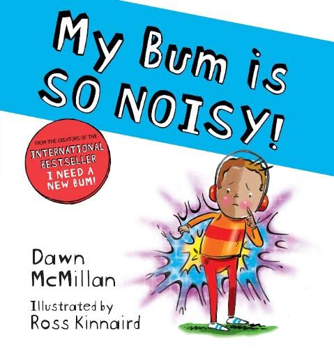 Cover of My Bum Is SO NOISY! (EBOOK)
