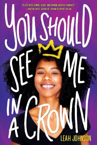 Book cover for You Should See Me in a Crown by Leah Johnson — Editorial Identification.