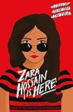 Zara Hossain is Here