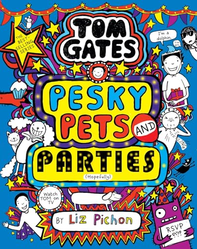 Tom Gates: Pesky Pets and Parties (the brand new laugh-out-loud Tom Gates story!) Hardcover – 9 Oct. 2025 cover