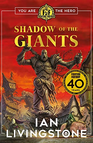 Shadow of the Giants (By: Ian Livingstone) cover