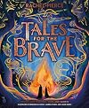 TALES FOR THE BRAVE