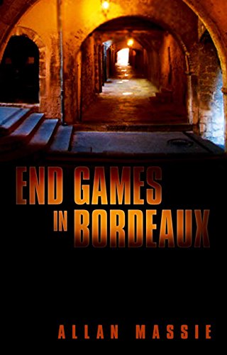 End Games in Bordeaux book cover