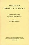BARDACHD SHILIS NA CEAPAICH Poems and Songs
