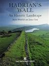 Hadrian's Wall: An Historic Landscape
