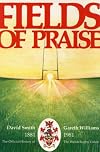 Fields of Praise: Official History of the Welsh Rugby Union, 1881-1981