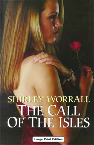 The Call of the Isles (As:Shirley Worrall) cover
